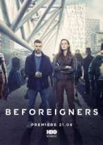 Watch Beforeigners Myflixer