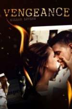 Watch Vengeance: Killer Lovers Myflixer