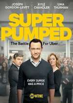 Watch Super Pumped Myflixer