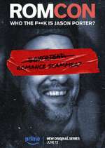 Watch ROMCON: Who the F**k is Jason Porter? Myflixer
