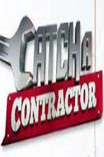 Watch Catch a Contractor Myflixer