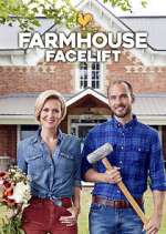Watch Farmhouse Facelift Myflixer