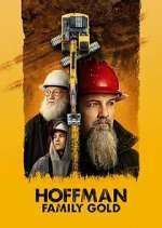 Watch Hoffman Family Gold Myflixer