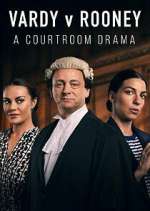 Watch Vardy v Rooney: A Courtroom Drama Myflixer