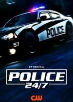 Watch Police 24/7 Myflixer