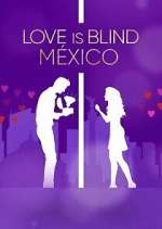 Watch Love Is Blind: México Myflixer
