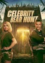 Watch Celebrity Bear Hunt Myflixer