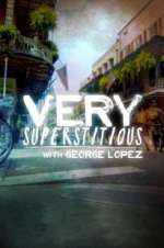 Watch Very Superstitious with George Lopez Myflixer