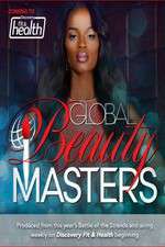 Watch Global Beauty Masters Myflixer