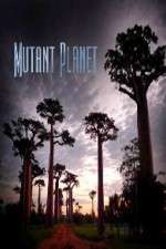 Watch Mutant Planet Myflixer