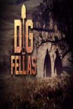 Watch Digfellas Myflixer