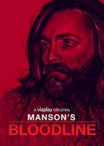 Watch Manson's Bloodline Myflixer