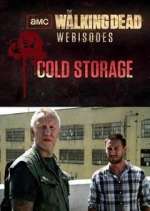 Watch The Walking Dead: Cold Storage Myflixer