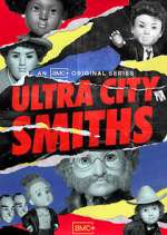 Watch Ultra City Smiths Myflixer