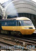 Watch Intercity 125: The Train That Saved Britain's Railways Myflixer