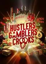 Watch Hustlers Gamblers Crooks Myflixer