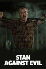 Watch Stan Against Evil Myflixer