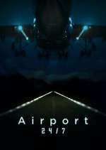 Watch Airport 24/7 Myflixer
