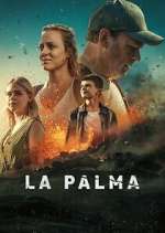 Watch La Palma Myflixer