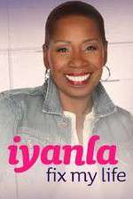 Watch Iyanla Fix My Life Myflixer