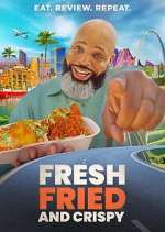 Watch Fresh, Fried & Crispy Myflixer