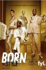 Watch B.O.R.N. To Style Myflixer