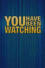 Watch You Have Been Watching Myflixer