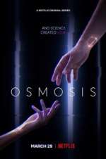 Watch Osmosis Myflixer