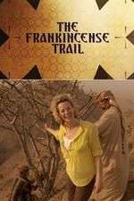 Watch The Frankincense Trail Myflixer