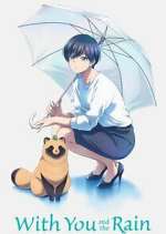 Watch With You and the Rain Myflixer