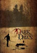 Watch Dark Before Dawn Myflixer