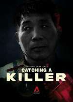 Watch Catching a Killer: The Hwaseong Murders Myflixer