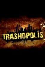 Watch Trashopolis Myflixer