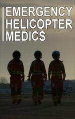 Watch Emergency Helicopter Medics Myflixer