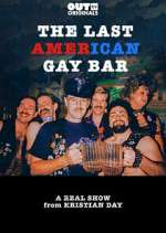 Watch The Last American Gay Bar Myflixer