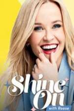 Watch Shine On with Reese Myflixer