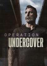 Watch Operation Undercover Myflixer