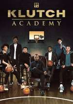 Watch Klutch Academy Myflixer