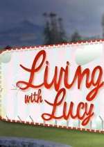 Watch Living with Lucy Myflixer
