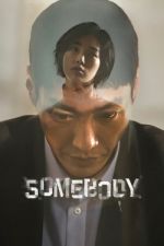 Watch Somebody Myflixer