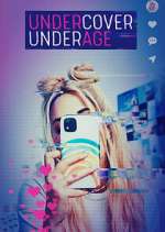 Watch Undercover Underage Myflixer