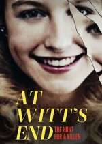 Watch At Witt's End: The Hunt for a Killer Myflixer