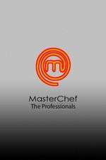 Watch MasterChef The Professionals (AU) Myflixer