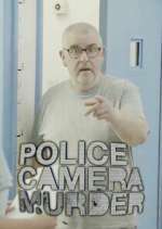 Watch Police, Camera, Murder Myflixer