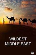 Watch Wildest Middle East Myflixer