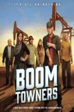 Watch Boomtowners Myflixer