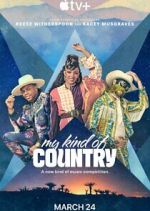 Watch My Kind of Country Myflixer
