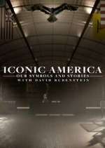 Watch Iconic America: Our Symbols and Stories with David Rubenstein Myflixer