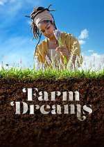Watch Farm Dreams Myflixer