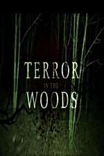 Watch Terror in the Woods Myflixer